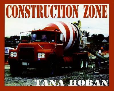 Construction Zone by Tana Hoban image
