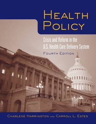 Health Policy: Crisis and Reform by Charlene Harrington image