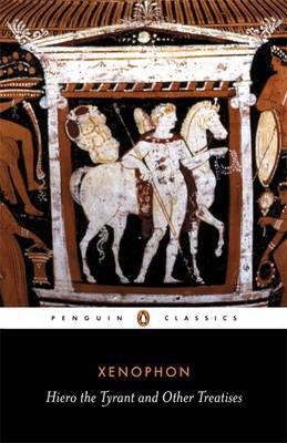 Hiero the Tyrant and Other Treatises by . Xenophon image