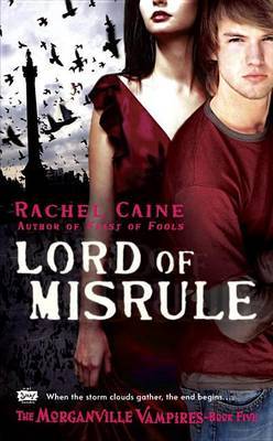 Lord of Misrule (Morganville Vampires #5) by Rachel Caine image