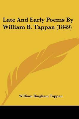 Late And Early Poems By William B. Tappan (1849) image