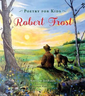Poetry for Kids: Robert Frost by Robert Frost image