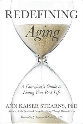 Redefining Aging by Ann Kaiser Stearns image