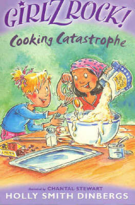 Girlz Rock 15: Cooking Catastrophe by Holly Smith Dinbergs image