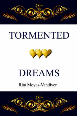 Tormented Dreams by Rita Moyes-Vandiver image