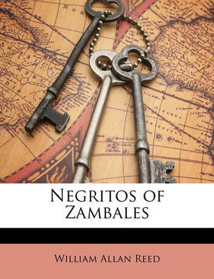 Negritos of Zambales by William Allan Reed image