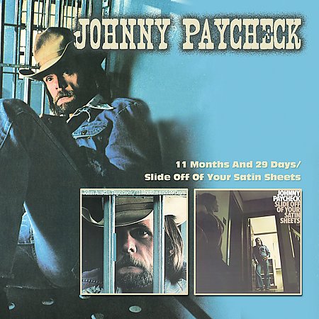 11 Months And 29 Days / Slide Off Your Satin Sheets by Johnny Paycheck image
