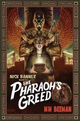 Nick Banner & the Pharaoh's Greed by MM Beeman image