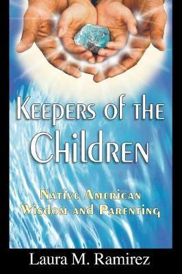 Keepers of the Children by Laura M Ramirez image