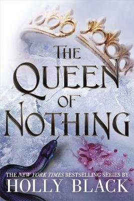 The Queen of Nothing (The Folk of the Air #3) by Holly Black image