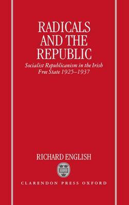 Radicals and the Republic by Richard English image