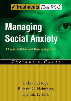 Managing Social Anxiety - Therapist Guide by Debra A Hope image