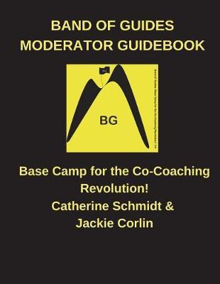 Band of Guides Moderator's Guidebook by MS Jackie Corlin image
