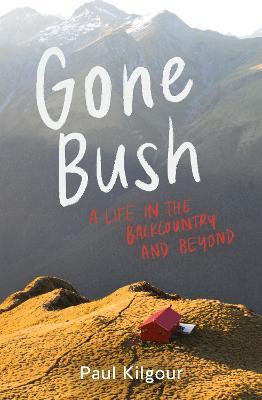 Gone Bush by Paul Kilgour image