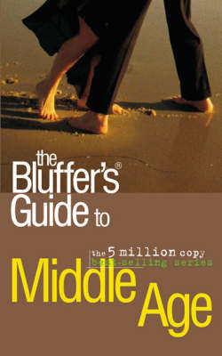The Bluffer's Guide to Middle Age by Antony Mason image