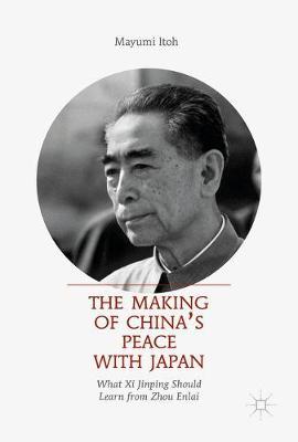 The Making of China’s Peace with Japan image