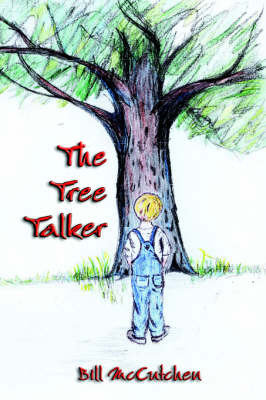 The Tree Talker by Bill McCutchen image