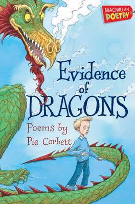 Evidence of Dragons by Pie Corbett image