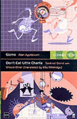 Gizmo & Don't Eat Little Charlie by Tankred Dorst image