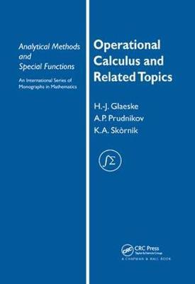 Operational Calculus and Related Topics by A.P. Prudnikov image