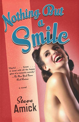 Nothing But a Smile by Steve Amick image