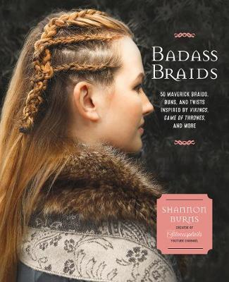 Badass Braids by Shannon Burns image