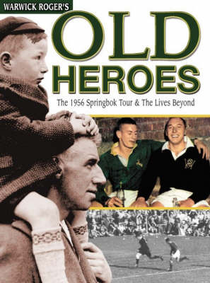 Old Heroes on Hardback by Warwick Roger