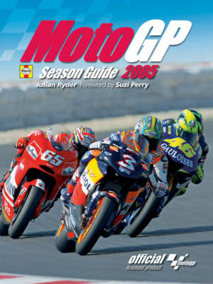 Moto GP Season Guide: 2005 by Julian Ryder image