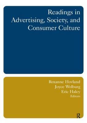 Readings in Advertising, Society, and Consumer Culture by Roxanne Hovland image