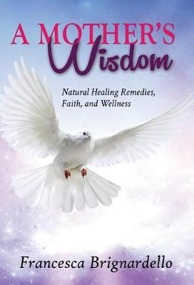 A Mother's Wisdom by Francesca Brignardello image