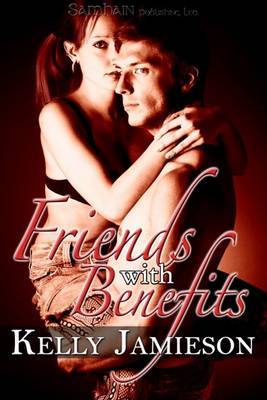 Friends with Benefits by Kelly Jamieson image