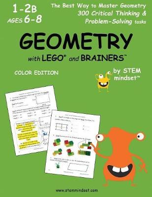 Geometry with Lego and Brainers Grades 1-2b Ages 6-8 Color Edition by LLC Stem Mindset image