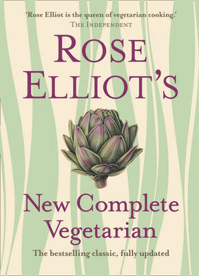 Rose Elliot's New Complete Vegetarian by Rose Elliot image