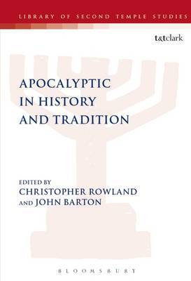 Apocalyptic in History and Tradition on Hardback by Christopher Rowland