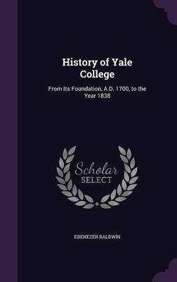 History of Yale College by Ebenezer Baldwin image