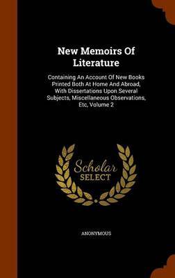 New Memoirs of Literature by * Anonymous image