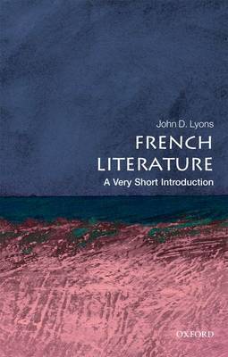 French Literature: A Very Short Introduction by John D Lyons image