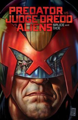 Predator Versus Judge Dredd Versus Aliens by John Layman image