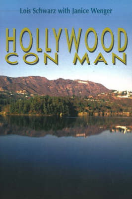 Hollywood Con Man on Paperback by Lois Schwarz