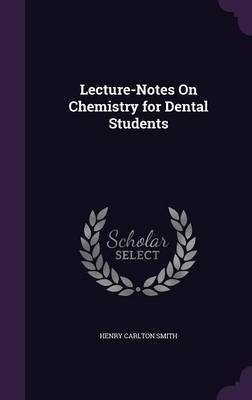 Lecture-Notes on Chemistry for Dental Students image