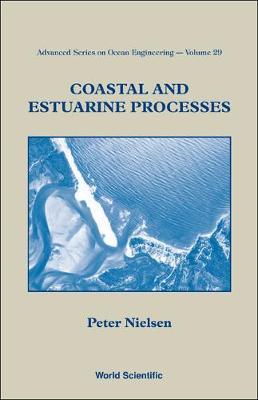 Coastal And Estuarine Processes by Peter Nielsen image