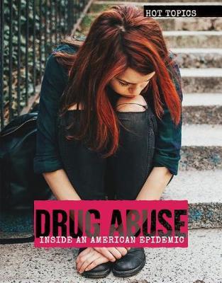 Drug Abuse: Inside an American Epidemic by Nicole Horning image