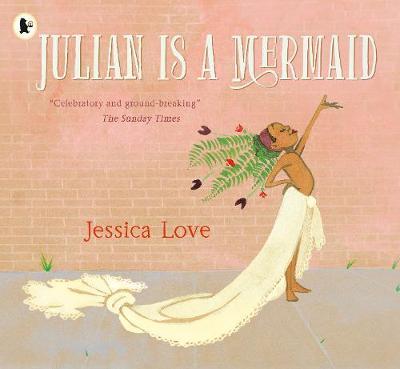 Julian Is a Mermaid by Jessica Love image