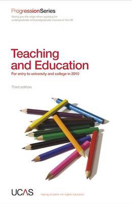 Progression to Teaching and Education: For Entry to University and College in 2010 on Paperback by UCAS