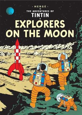 Explorers on the Moon (The Adventures of Tintin #17) by Herge image