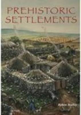 Prehistoric Settlements by Robert Bewley image