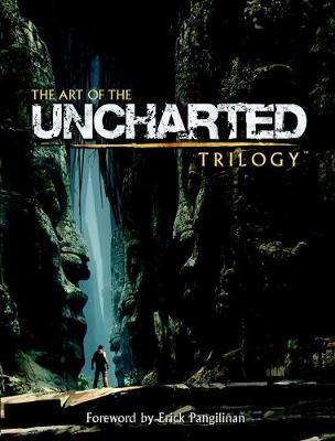 The Art of the Uncharted Trilogy by Naughty Dog Studios image