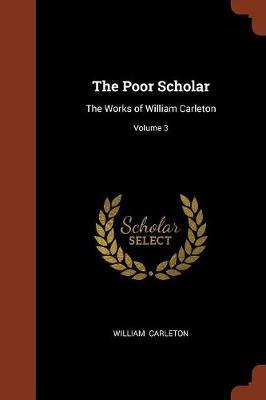 The Poor Scholar by William Carleton