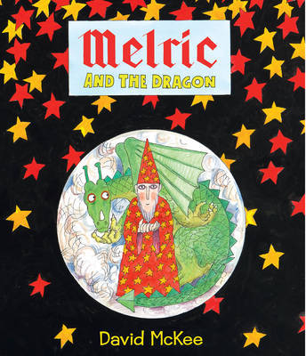 Melric and the Dragon by David McKee image