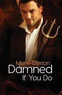 Damned If You Do by Marie Sexton image